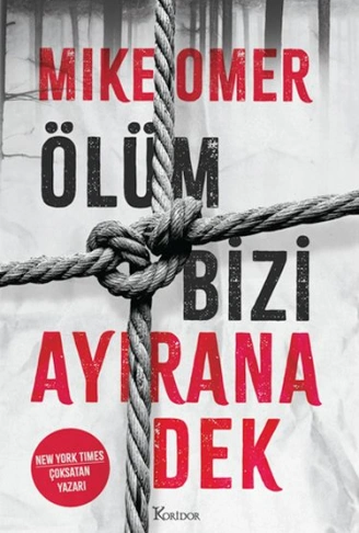 Kitap: Ölüm Bizi Ayırana Dek