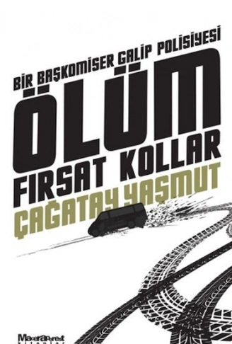 Kitap: Ölüm Fırsat Kollar