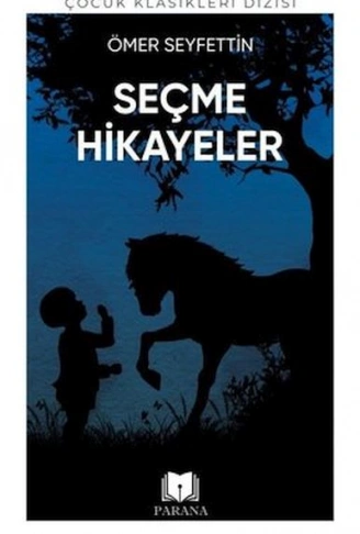 Kitap: Ömer Seyfettinden Seçme Hikayeler
