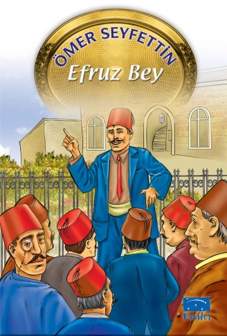 Kitap: Ömer Seyfettin Dizisi Efruz Bey