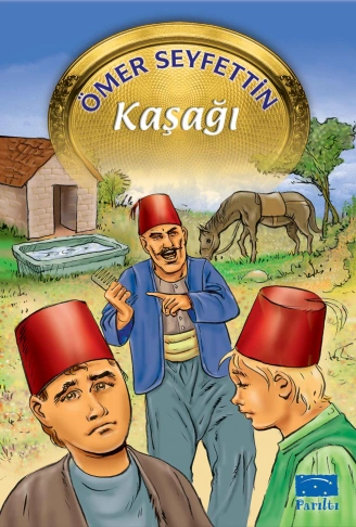 Kitap: Ömer Seyfettin Dizisi Kaşağı