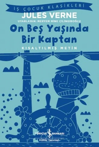 Kitap: On Beş Yaşında Bir Kaptan - Kısaltılmış Metin