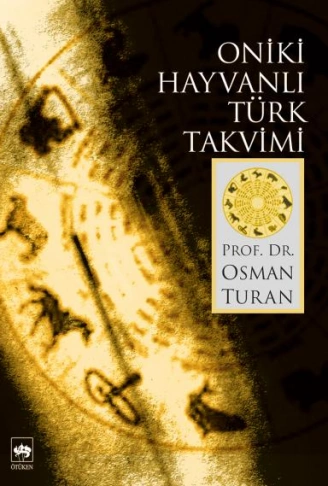 Kitap: Oniki Hayvanlı Türk Takvimi