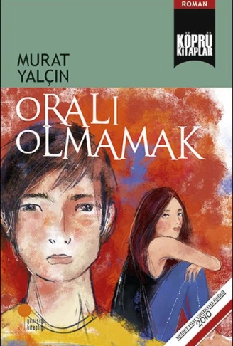 Kitap: Oralı Olmamak