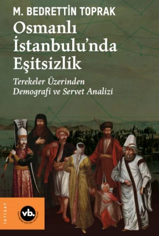 Kitap: Osmanlı İstanbulu’nda Eşitsizlik