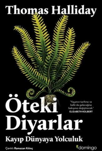 Kitap: Öteki Diyarlar Kayıp Dünyaya Yolculuk
