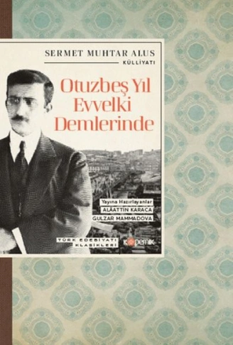 Kitap: Otuzbeş Yıl Evvelki Demlerinde