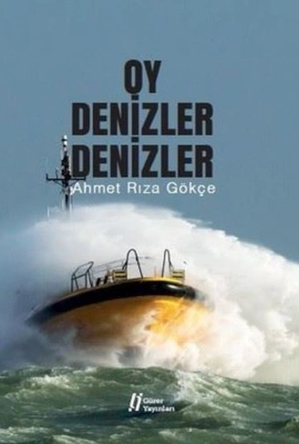 Kitap: Oy Denizler Denizler