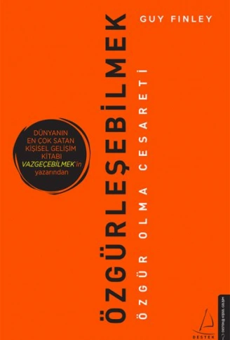 Kitap: Özgürleşebilmek - Özgür Olma Cesareti