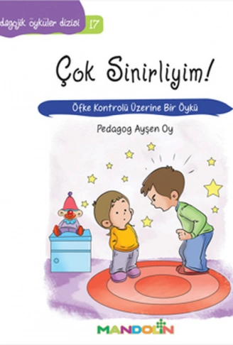 Kitap: Pedagojik Öyküler 17 - Çok Sinirliyim!
