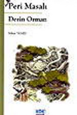 Kitap: Peri Masalı Derin Orman