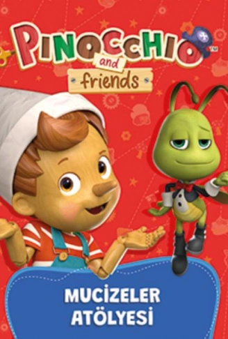 Kitap: Pinokyo ve Arkadaşları - Mucizeler Atölyesi