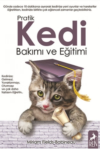 Kitap: Pratik Kedi Bakımı ve Eğitimi
