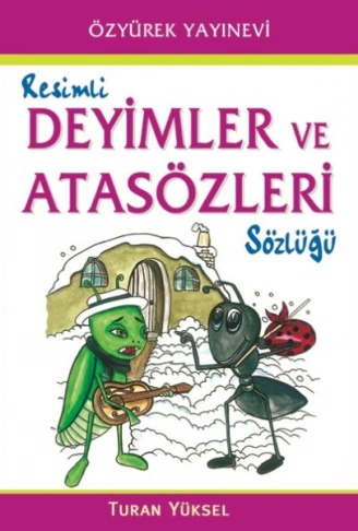 Kitap: Resimli Deyimler ve Atasözleri Sözlüğü