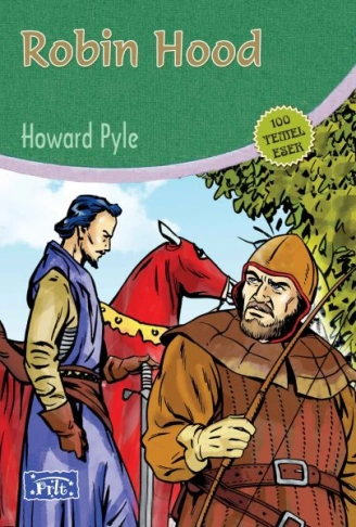 Kitap: Robin Hood (100 Temel Eser - İlköğretim)