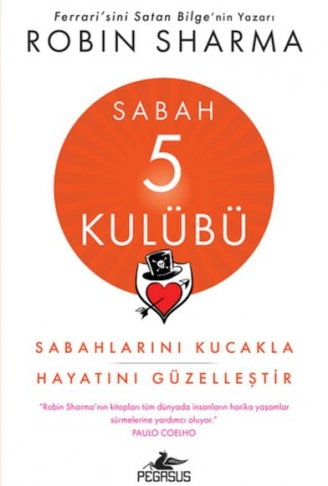 Kitap: Sabah 5 Kulübü Sabahlarını Kucakla Hayatını Güzelleştir