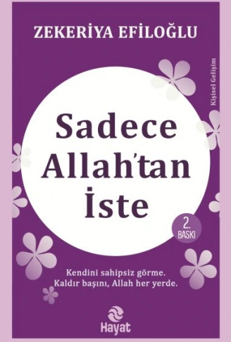 Kitap: Sadece Allah’tan İste