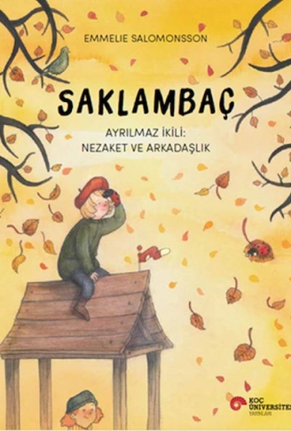 Kitap: Saklambaç Ayrılmaz İkili Nezaket Ve Arkadaşlık