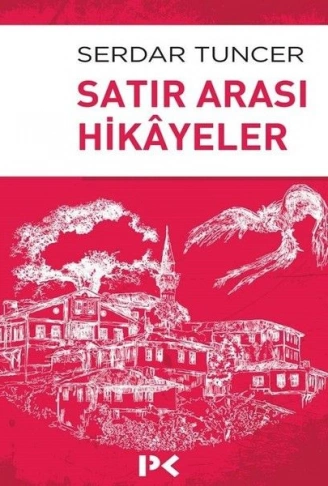 Kitap: Satır Arası Hikayeler
