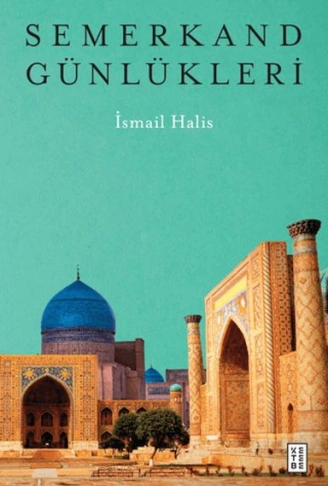 Kitap: Semerkand Günlükleri