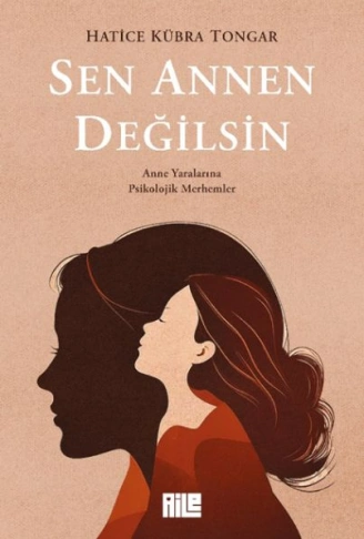 Kitap: Sen Annen Değilsin