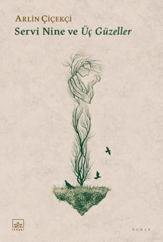 Kitap: Servi Nine ve Üç Güzeller