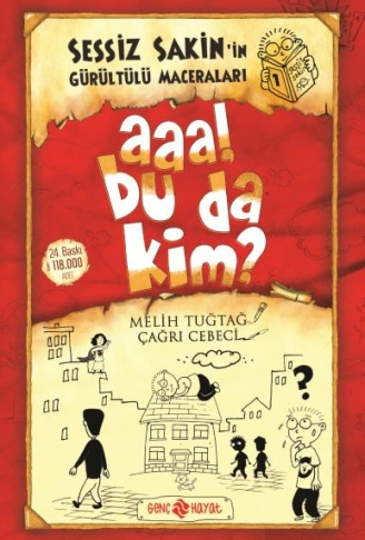 Kitap: Sessiz Sakin’in Gürültülü Maceraları 1 - Aaa! Bu da Kim?
