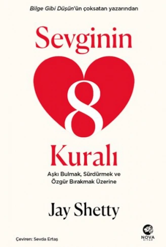 Kitap: Sevginin 8 Kuralı – Aşkı Bulmak, Sürdürmek ve Özgür Bırakmak Üzerine