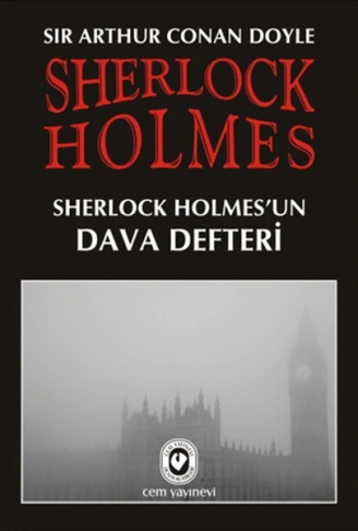 Kitap: Sherlock Holmes / Sherlock Holmesun Dava Defteri