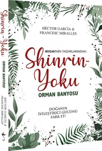 Kitap: Shinrin Yoku - Orman Banyosu