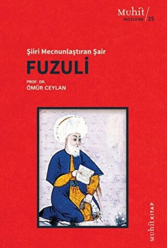 Kitap: Şiiri Mecnunlaştıran Şair Fuzuli