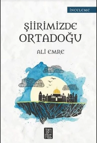 Kitap: Şiirimizde Ortadoğu
