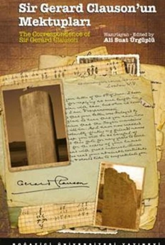 Kitap: Sir Gerard Clausonun Mektupları / The Correspondence of Sir Gerard Clauson