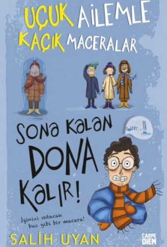 Kitap: Sona Kalan Dona Kalır! - Uçuk Ailemle Kaçık Maceralar-5
