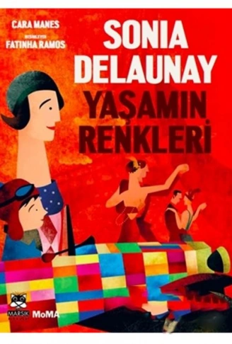 Sonia Delaunay Yaşamın Renkleri
