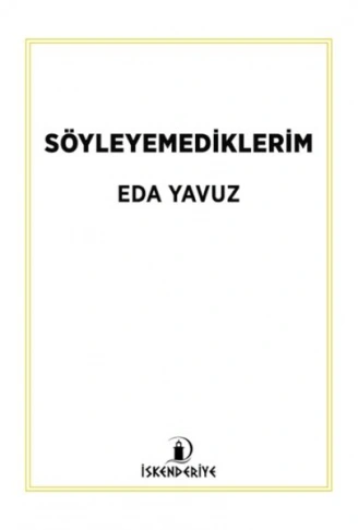 Kitap: Söyleyemediklerim