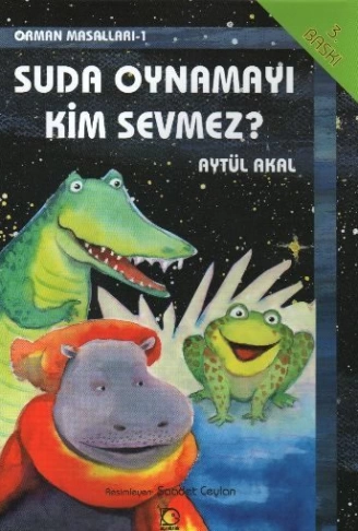 Suda Oynamayı Kim SevmezOrman Mas.1