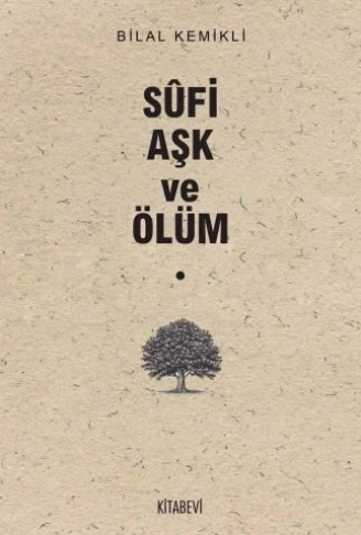 Sufi Aşk ve Ölüm