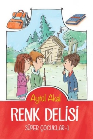 Kitap: Süper Çocuklar 1 - Renk Delisi