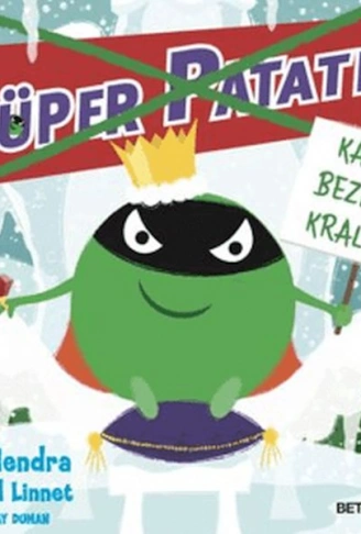 Kitap: Süper Patates Kaçak Bezel Krallığı