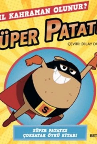 Kitap: Süper Patates Nasıl Kahraman Olunur