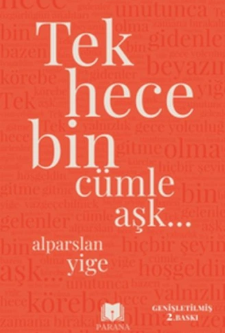 Kitap: Tek Hece Bin Cümle Aşk…