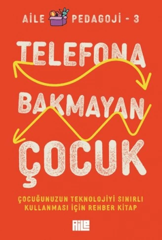Kitap: Telefona Bakmayan Çocuk