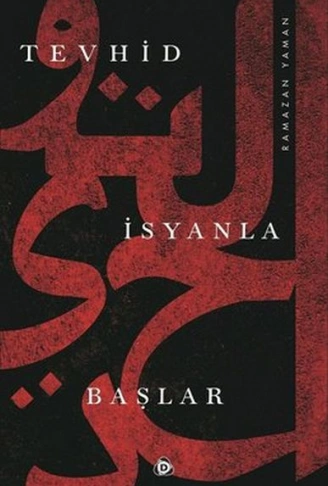 Kitap: Tevhid İsyanla Başlar