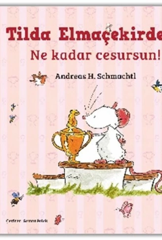 Tilda Elmaçekirdeği – Ne Kadar Cesursun!