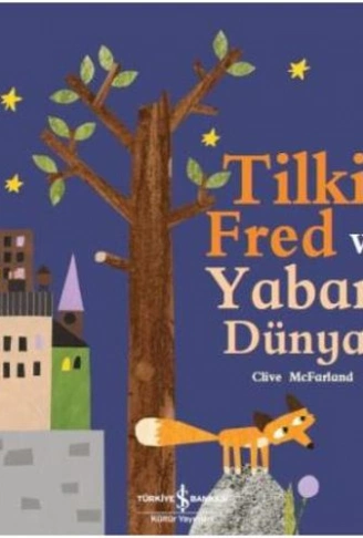 Kitap: Tilki Fred ve Yaban Dünya