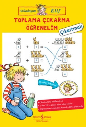Kitap: Toplama Çıkarma Öğrenelim - Arkadaşım Elif - Çıkartmalı