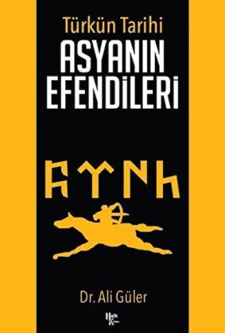 Türkün Tarihi Asyanın Eleri