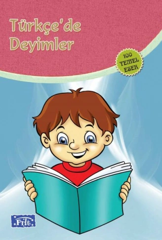 Kitap: Türkçede Deyimler (100 Temel Eser - İlköğretim)
