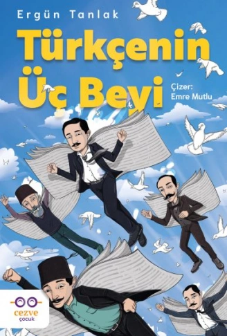 Kitap: Türkçenin Üç Beyi